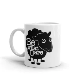 Be what you are - Inspirational Mug