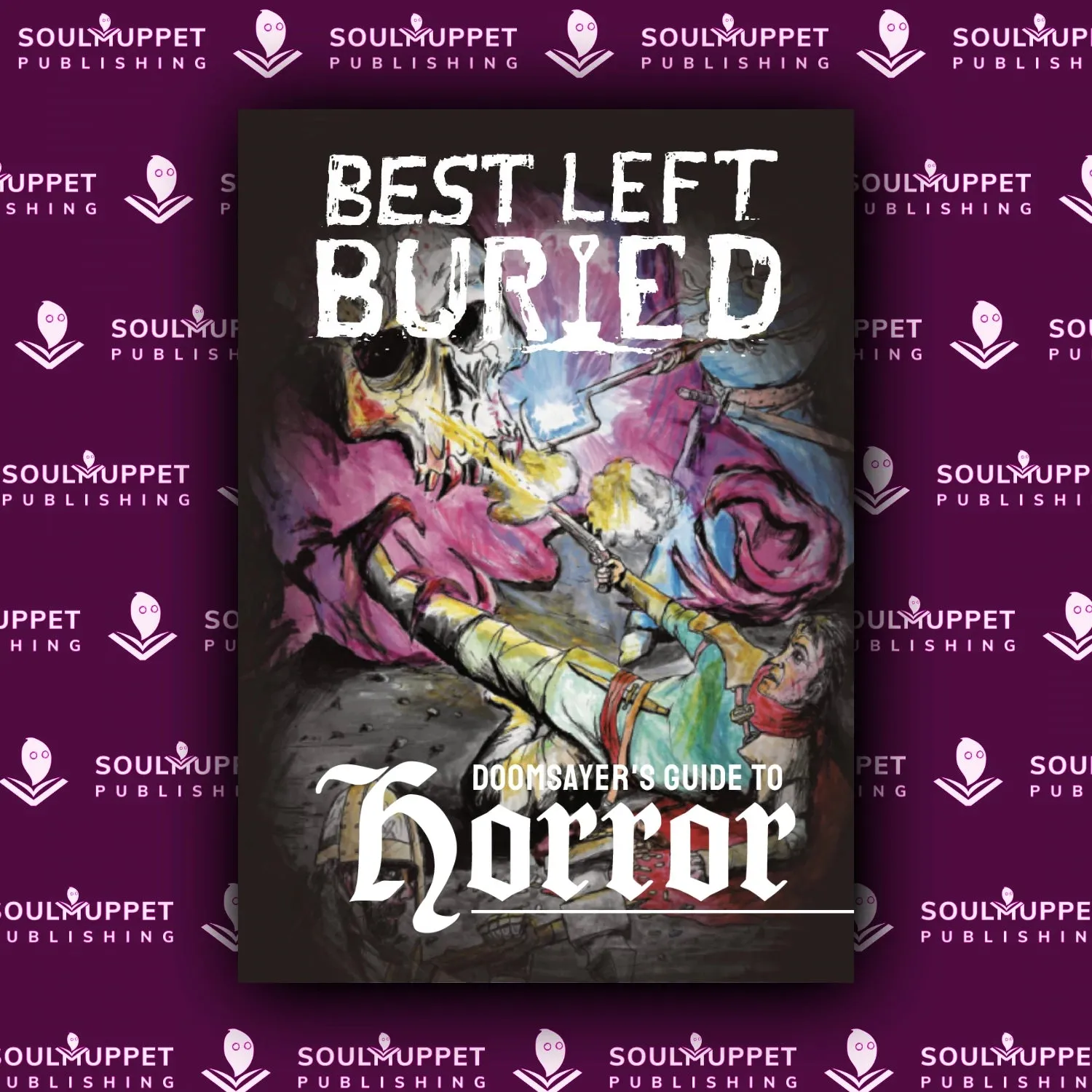 Best Left Buried: The Doomsayer’s Guide to Horror   PDF