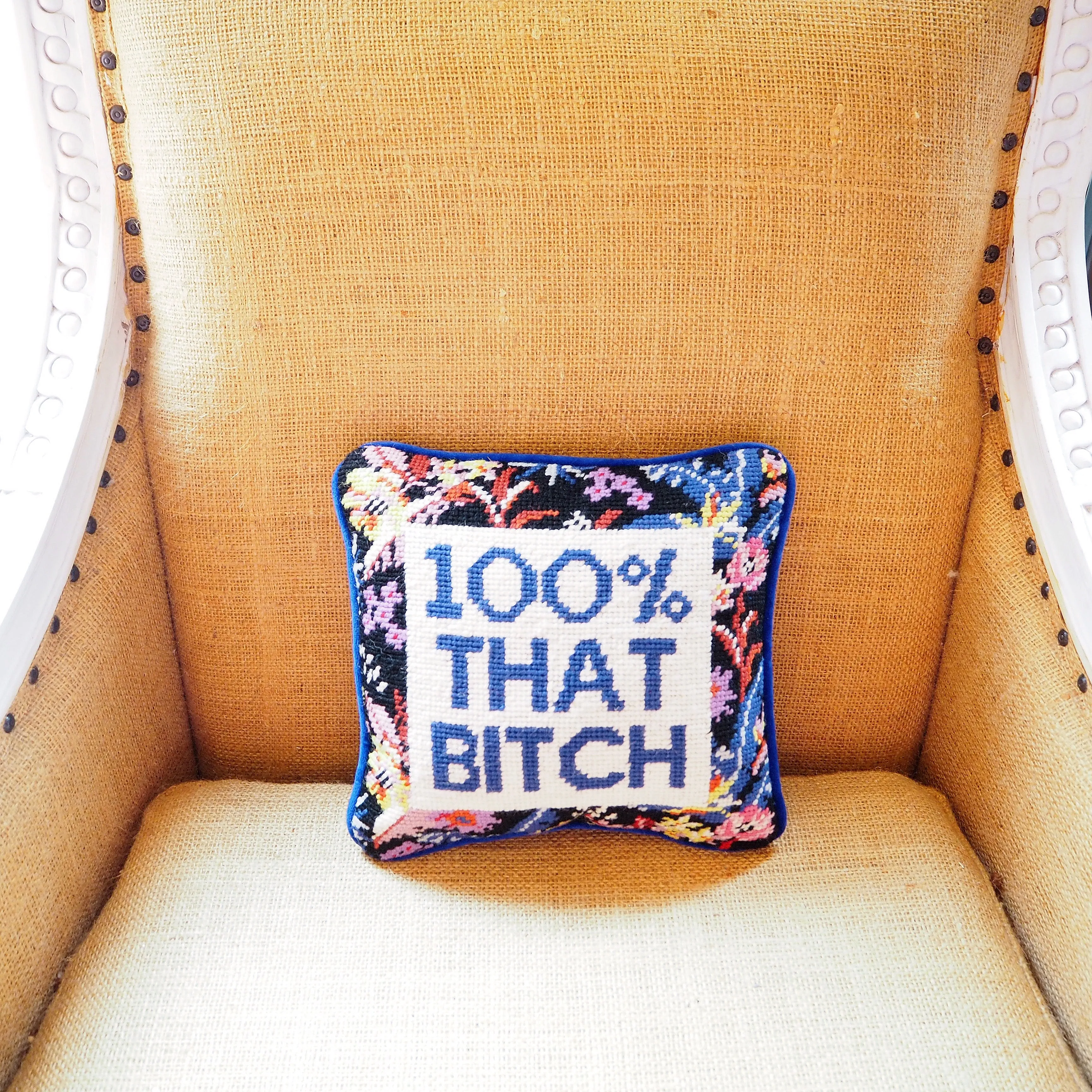 Needle Point 100% That Bitch Pillow